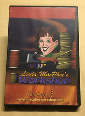 LINDA MACPHEE'S WORKSHOP SEASON 5